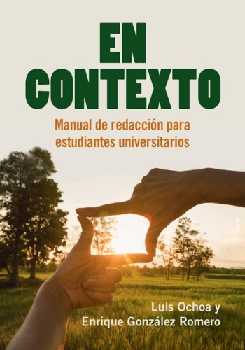 En Contexto: Manual de redaccion para estudiantes universitarios.