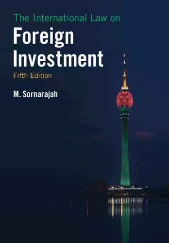 The International Law on Foreign Investment.