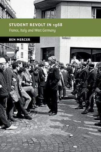 Student Revolt in 1968: France, Italy and West Germany.