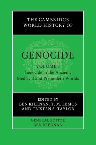 The Cambridge World History of Genocide: Volume 1, Genocide in the Ancient, Medieval and Premodern Worlds.