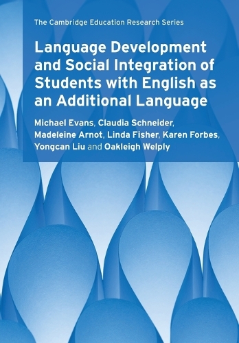 Language Development and Social Integration of Students with English as an Additional Language.