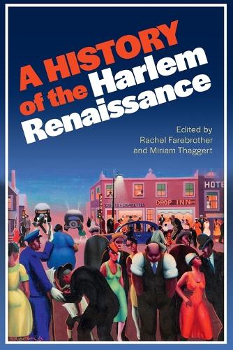 A History of the Harlem Renaissance.