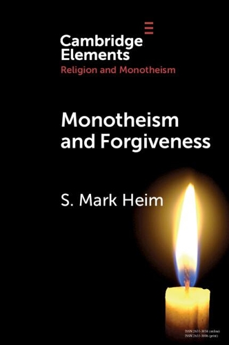 Monotheism and Forgiveness.