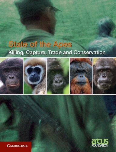 Killing, Capture, Trade and Ape Conservation: Volume 4.