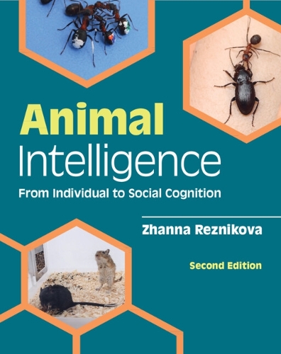 Animal Intelligence: From Individual to Social Cognition. 2nd Revised edition