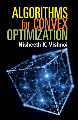 Algorithms for Convex Optimization.