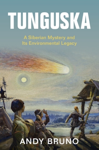 Tunguska: A Siberian Mystery and Its Environmental Legacy.