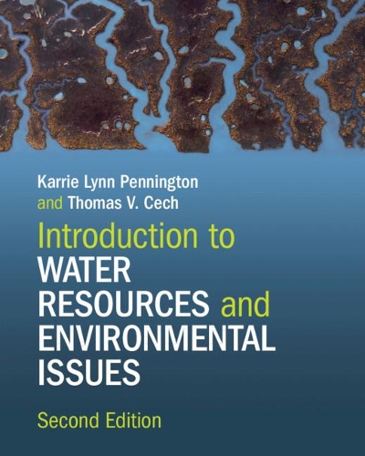 Introduction to Water Resources and Environmental Issues. 2nd Revised edition