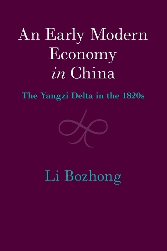 An Early Modern Economy in China: The Yangzi Delta in the 1820s.