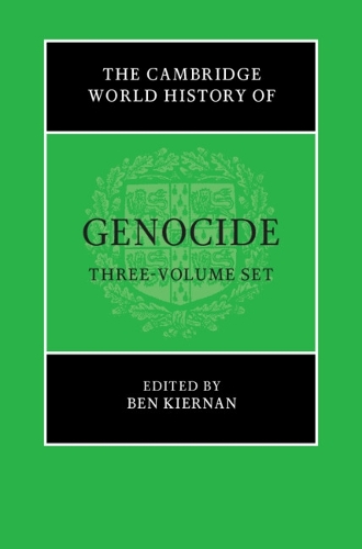 The Cambridge World History of Genocide.