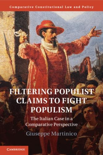 Filtering Populist Claims to Fight Populism: The Italian Case in a Comparative Perspective.