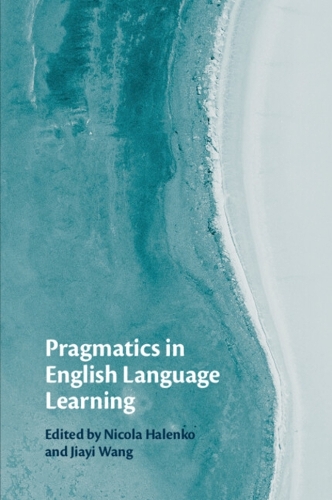 Pragmatics in English Language Learning.