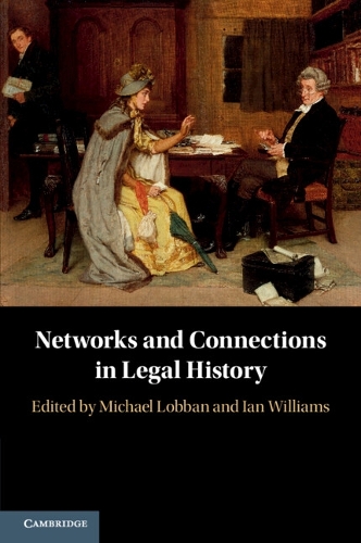 Networks and Connections in Legal History.