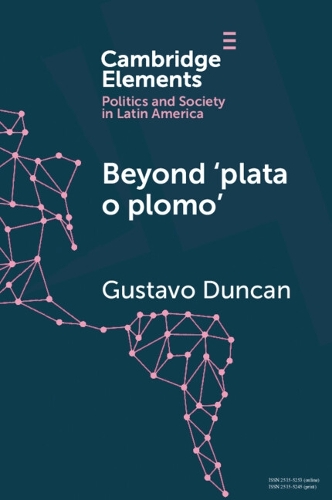 Beyond 'Plata o Plomo'