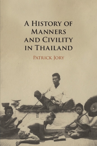 A History of Manners and Civility in Thailand.