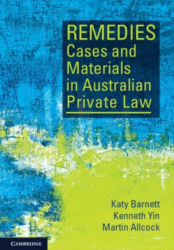 Remedies Cases and Materials in Australian Private Law.