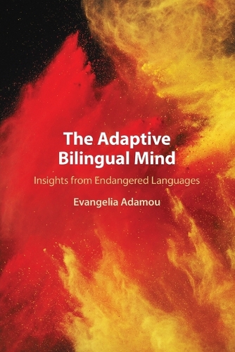 The Adaptive Bilingual Mind: Insights from Endangered Languages.
