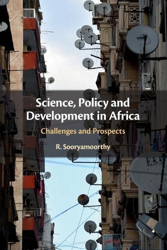 Science, Policy and Development in Africa: Challenges and Prospects.