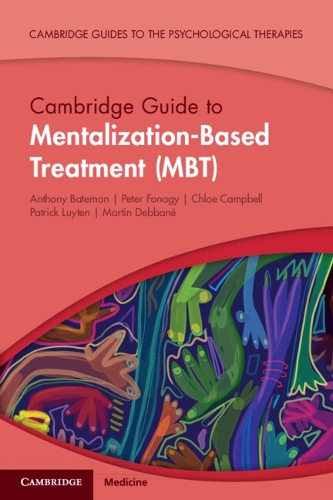Cambridge Guide to Mentalization-Based Treatment (MBT).