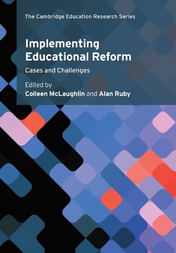 Implementing Educational Reform: Cases and Challenges.