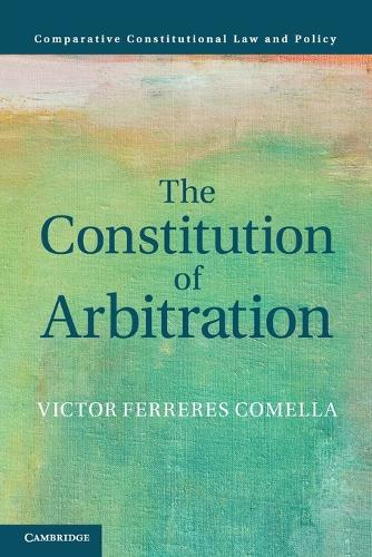 The Constitution of Arbitration.