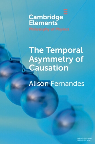 The Temporal Asymmetry of Causation.