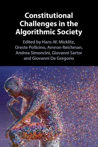 Constitutional Challenges in the Algorithmic Society.