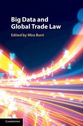 Big Data and Global Trade Law.