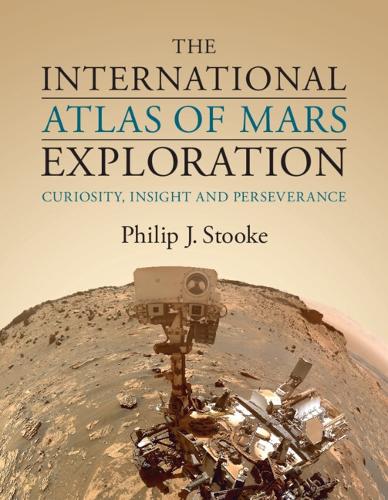 The International Atlas of Mars Exploration: Volume 3, 2015 to 2021: Curiosity, InSight and Perseverance.