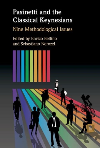 Pasinetti and the Classical Keynesians: Nine Methodological Issues.