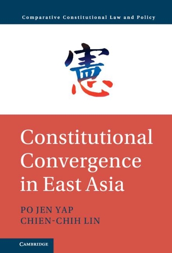 Constitutional Convergence in East Asia.