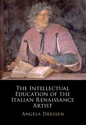 The Intellectual Education of the Italian Renaissance Artist.