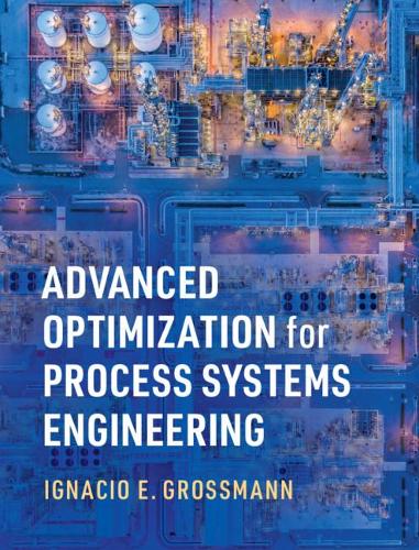 Advanced Optimization for Process Systems Engineering.