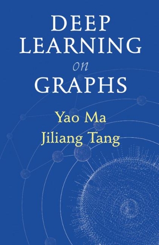 Deep Learning on Graphs.