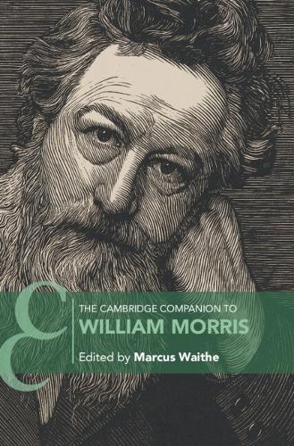 The Cambridge Companion to William Morris.