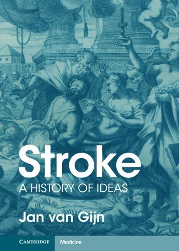 Stroke: A History of Ideas.