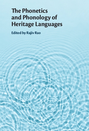 The Phonetics and Phonology of Heritage Languages.