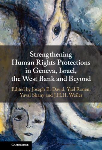 Strengthening Human Rights Protections in Geneva, Israel, the West Bank and Beyond.