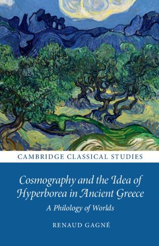 Cosmography and the Idea of Hyperborea in Ancient Greece