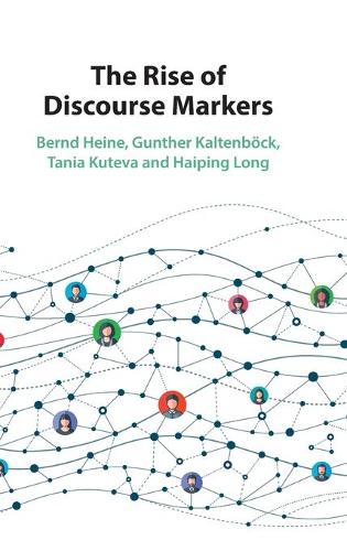 The Rise of Discourse Markers.