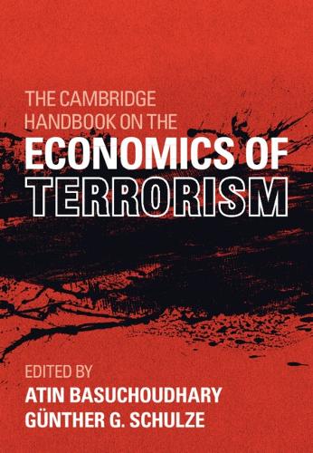 The Cambridge Handbook on the Economics of Terrorism.