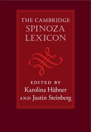 The Cambridge Spinoza Lexicon.