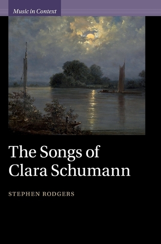The Songs of Clara Schumann.