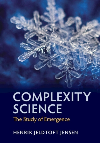 Complexity Science: The Study of Emergence.