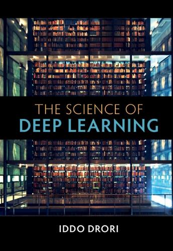 The Science of Deep Learning.