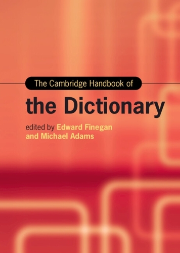 The Cambridge Handbook of the Dictionary.