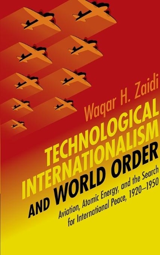 Technological Internationalism and World Order