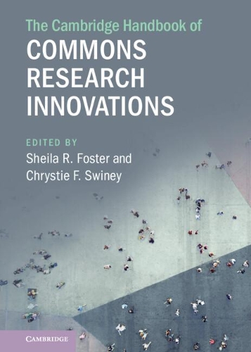 The Cambridge Handbook of Commons Research Innovations.