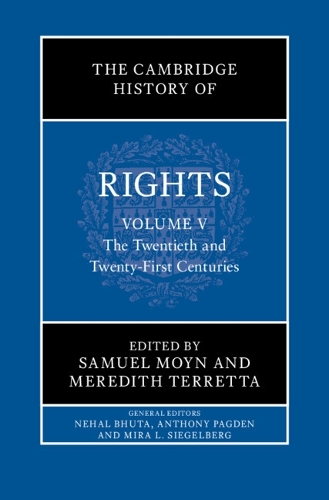 The Cambridge History of Rights. Volume 5