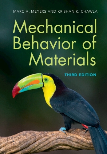 Mechanical Behavior of Materials. 3rd Revised edition